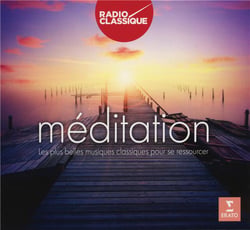 Méditation (Radio Classique)