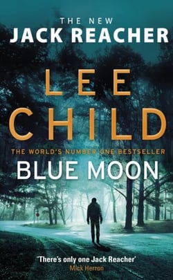 Blue Moon : (Jack Reacher 24)