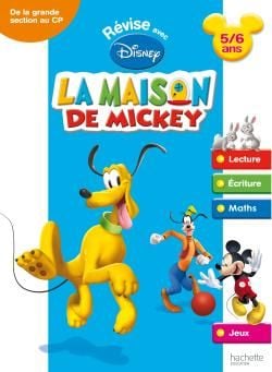 Revise avec la maison de mickey - de la grande section au cp - 5/6 ans