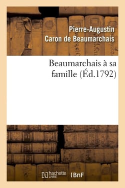 Beaumarchais à sa famille (édition 1792)