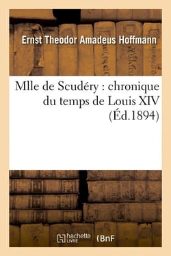 Mlle de scudery : chronique du temps de louis xiv (ed.1894)