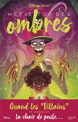 Disney chills Tome 2 - méfie-toi des ombres
