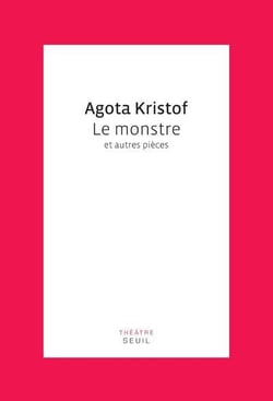 Le monstre et autres pièces
