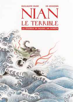 Nian le terrible - la légende du nouvel an chinois