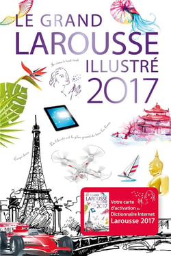 Le grand larousse illustré 2017