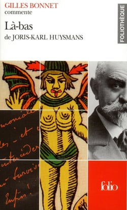Là-bas de J.-K. Huysmans (Essai et dossier)
