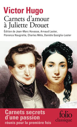 Carnets d'amour à Juliette Drouet