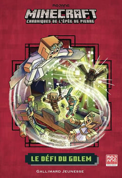 Minecraft - Chroniques de l'épée de pierre Tome 5 : Le Défi du Golem