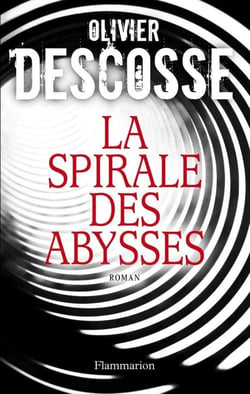 La spirale des abysses