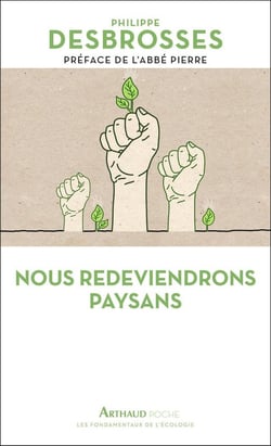 Nous redeviendrons paysans