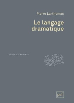 Le langage dramatique (4e édition)