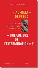 Au-delà de Freud - Une culture de l'extermination ?
