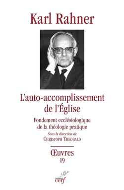 L'auto-accomplissement de l'Église : Fondement ecclésiologique de la théorie pratique