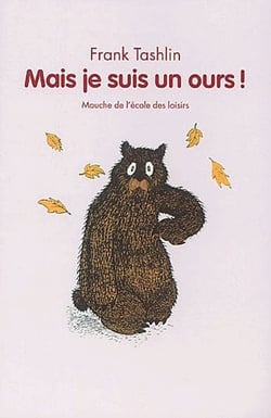 Mais je suis un ours !
