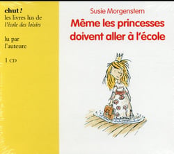 MEME LES PRINCESSES DOIVENT ALLER A L'ECOLE (LIVRE LU) CD