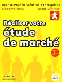 Réaliser votre étude de marché (2e édition)