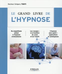 Le grand livre de l'hypnose