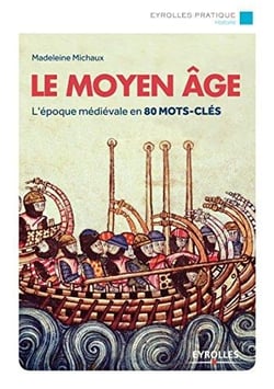 Le Moyen Age