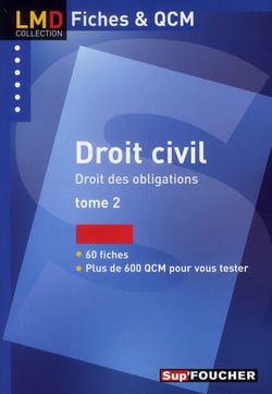 Droit civil , droit des obligations t.2 - 60 fiches, plus de 600 QCM pour vous tester