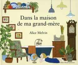 Dans la maison de ma grand-mère