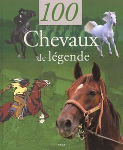 100 chevaux de legende