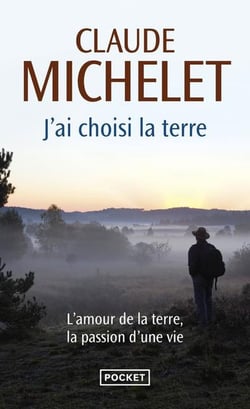 J'ai choisi la terre