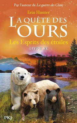 La quête des ours - cycle 1 Tome 6 : les esprits des étoiles