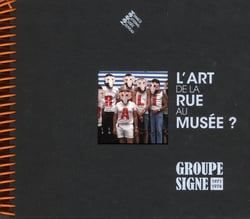 L'art de la rue au musée ?
