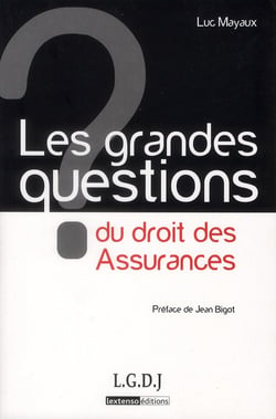 Les grandes questions du droit de l'assurance