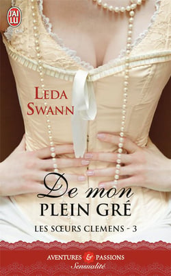 Les soeurs Clémens Tome 3 - de mon plein gré