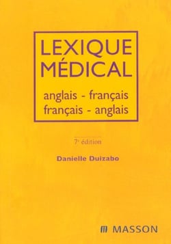 Lexique medical anglais-francais/francais-anglais (7e edition)