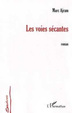 Les voies sécantes
