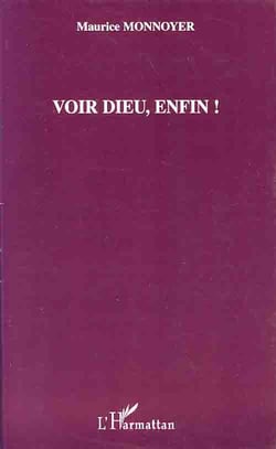 Voir dieu, enfin !