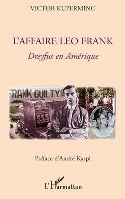 L'affaire Léo Frank - Dreyfus en Amérique