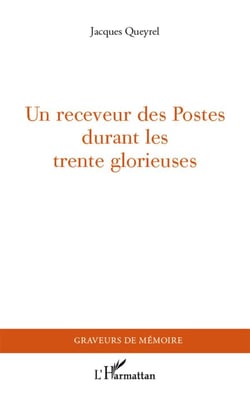 Un receveur des postes durant les trente glorieuses