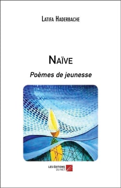 Naïve - poèmes de jeunesse