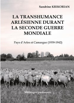 La transhumance arlésienne durant la seconde guerre mondiale