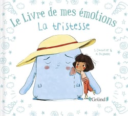 Le livre de mes émotions - la tristesse