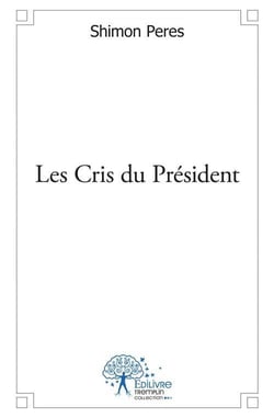 Les cris du président