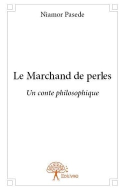 Le marchand de perles - un conte philosophique
