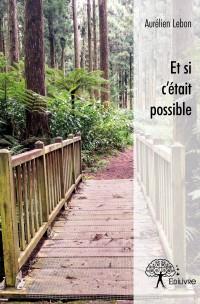 Et si c'était possible