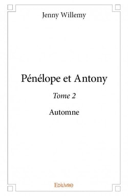 Pénélope et Antony t.2 - automne