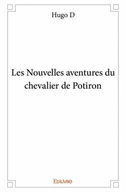 Les nouvelles aventures du chevalier de potiron