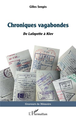 Chroniques vagabondes : De Lafayette à Kiev