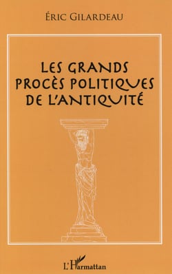 Les grands procès politiques de l'Antiquité