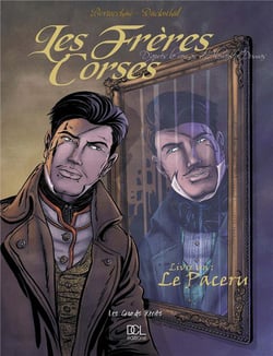 Les frères Corses t.1 - le Paceru