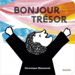 Bonjour trésor