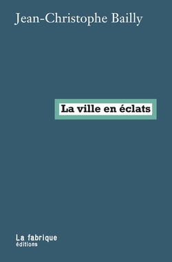 La ville en éclats