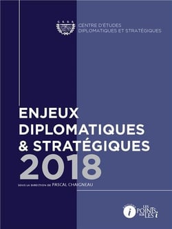 Enjeux diplomatiques et stratégiques (édition 2018)