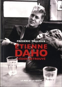 Etienne Daho - l'eden retrouvé